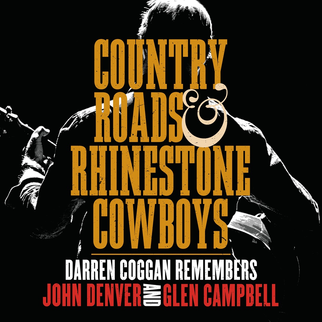 Darren Coggan - Country Roads & Rhinestone Cowboys at the Shoalhaven Entertainment Centre