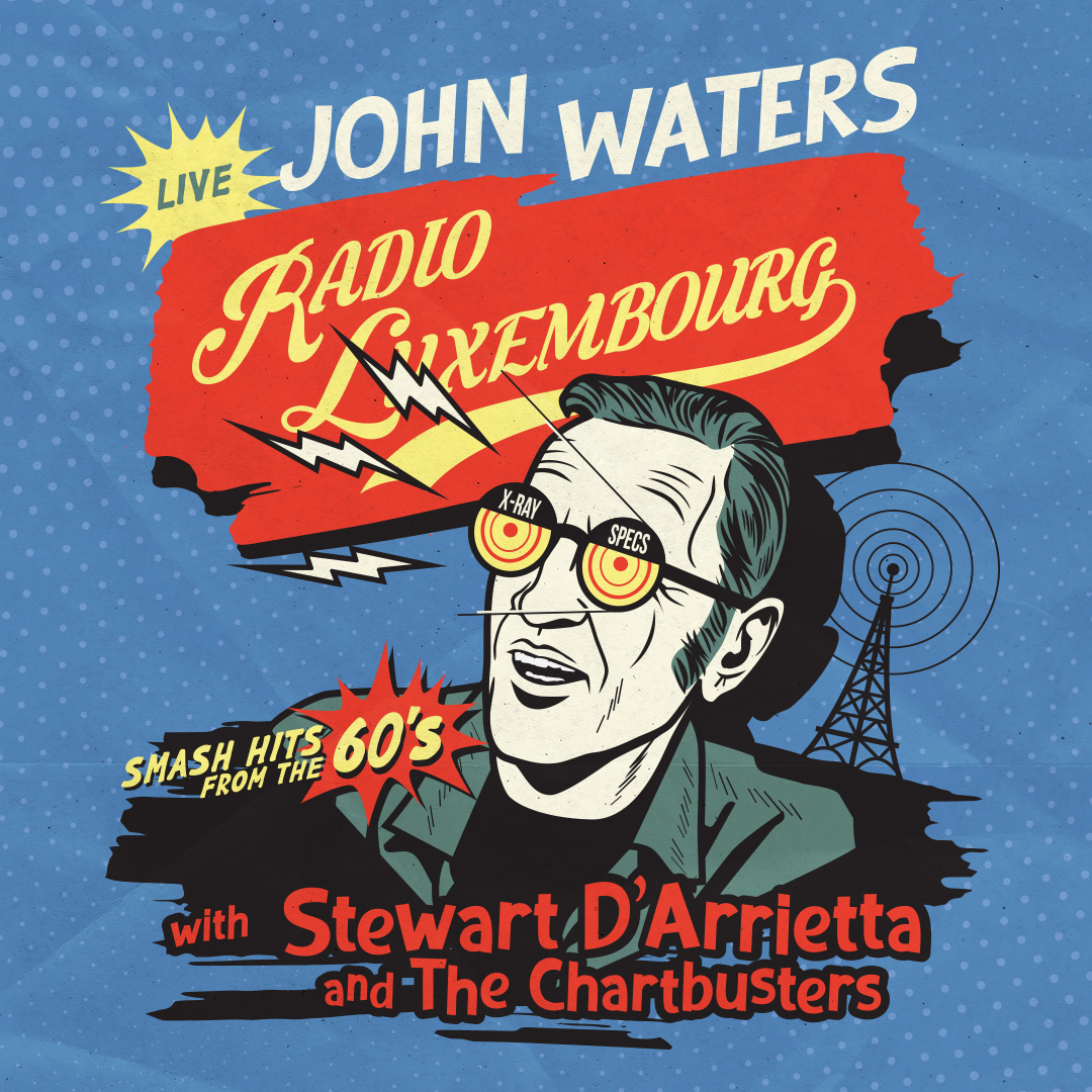 John Waters Radio Luxembourg at the Shoalhaven Entertainment Centre